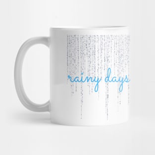 Rainy Days and Tin Roofs Mug